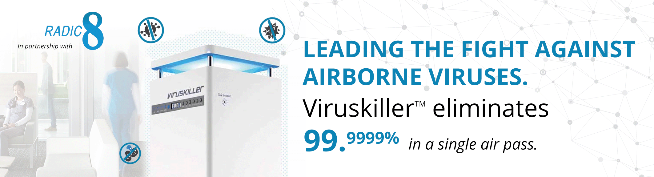 Radic8 Air Steriliser